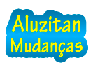 Aluzitan Mudanças